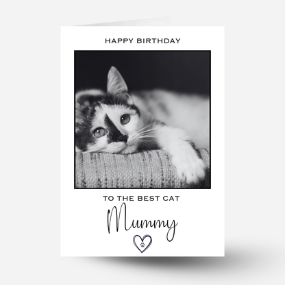 Happy Birthday to the Best Cat Mummy Photo Card - PC25