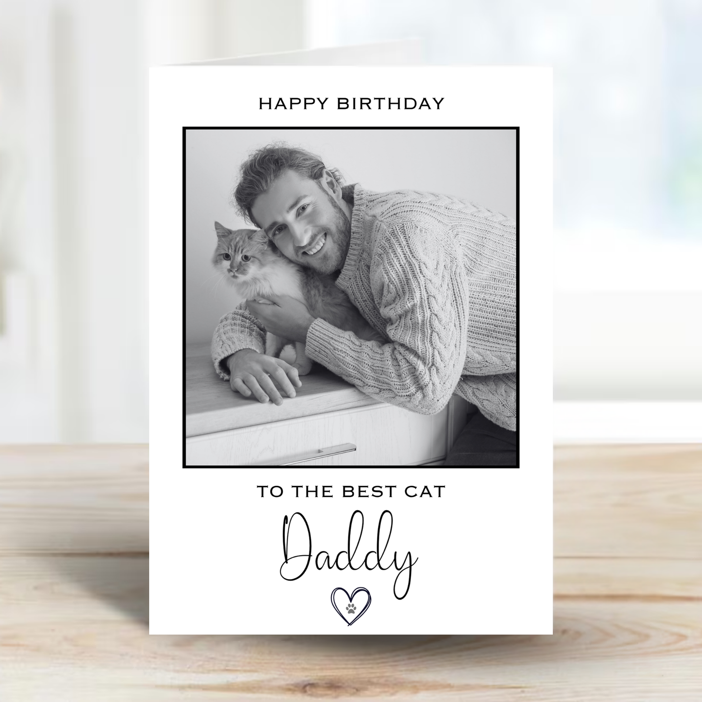 Happy Birthday to the Best Cat Daddy Photo Card - PC24