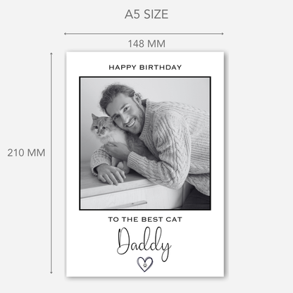 Happy Birthday to the Best Cat Daddy Photo Card - PC24