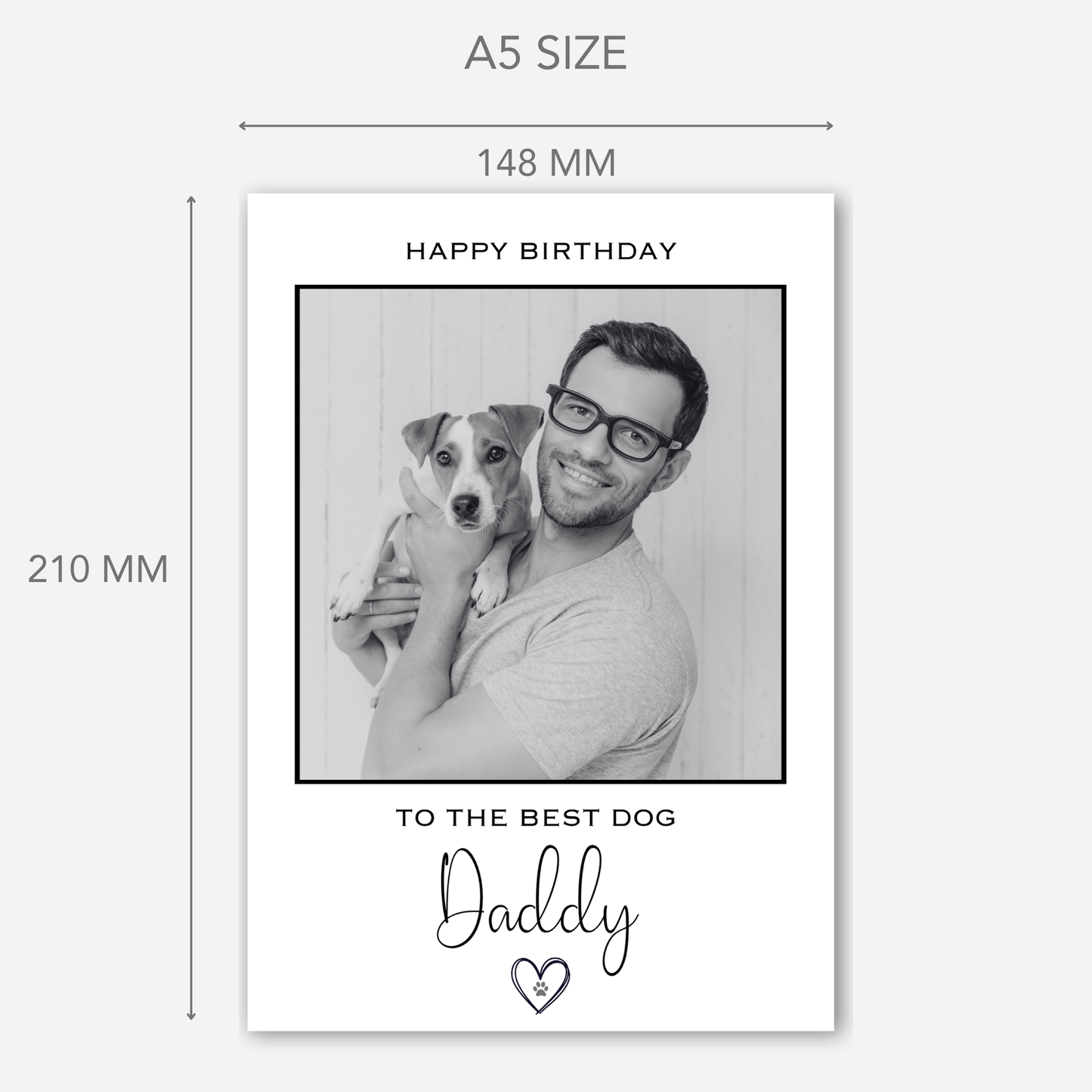 Happy Birthday to the Best Dog Daddy Photo Card - PC23