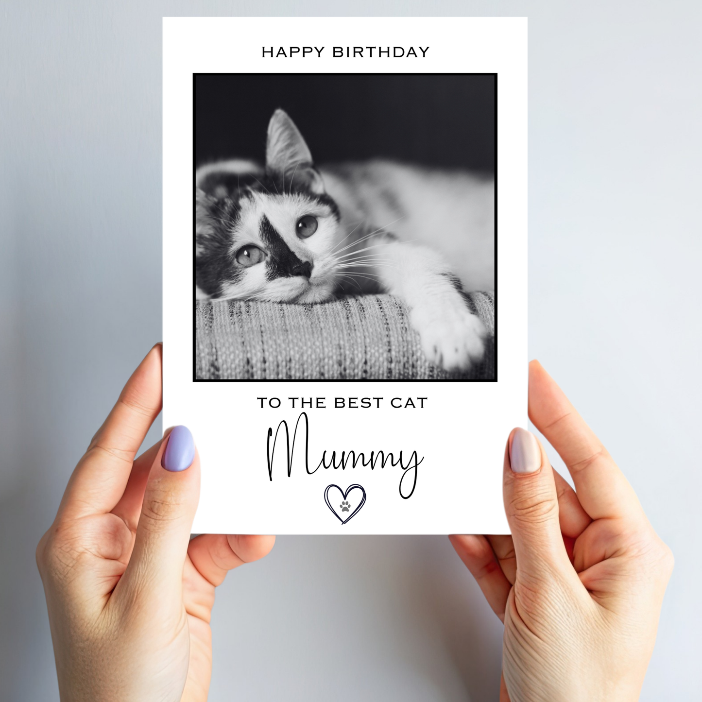 Happy Birthday to the Best Cat Mummy Photo Card - PC25